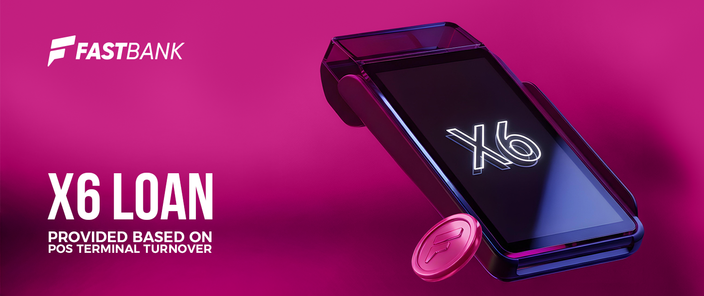 Fast Bank offers a business loan based on PoS terminal turnover.